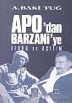 Apo'dan Barzani'ye Terör ve Açılım