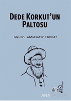 Dede Korkut'un Paltosu