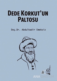 Dede Korkut'un Paltosu