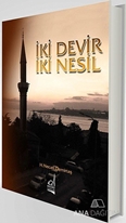 İki Devir İki Nesil