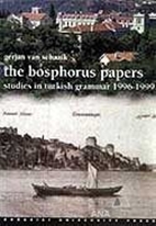 The Bosphorus Papers