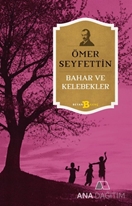 Bahar ve Kelebekler