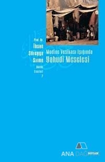 Medine Vesikası Işığında Yahudi Meselesi