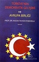 Türkiye'nin Demokratik Gelişimi ve Avrupa Birliği