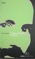 Zengin Hayaller Peşinde