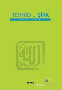 Tevhid ve Şirk (Küçük Boy)