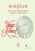 Rubailer ve Hayyam Rubailerini Türkçe Söyleyiş