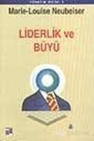 Liderlik ve Büyü