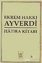 Ekrem Hakkı Ayverdi Hatıra Kitabı