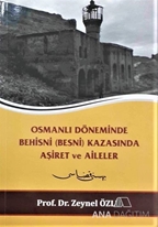 Osmanlı Döneminde Behisni (Besni) Kazasında Aşiret ve Aileler
