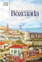Bir Masal Ada - Bozcaada