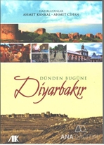 Dünden Bugüne Diyarbakır