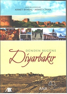 Dünden Bugüne Diyarbakır