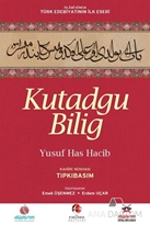 Kutadgu Bilig - Kahire Nüshası : Tıpkıbasım
