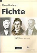 Alman İdealizmi 1: Fichte
