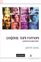 Çağdaş Türk Romanı Üzerine İncelemeler