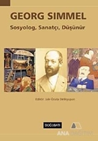 Georg Simmel: Sosyolog, Sanatçı, Düşünür