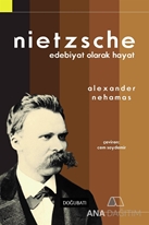Nietzsche: Edebiyat Olarak Hayat