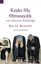 Keşke Hiç Olmasaydık