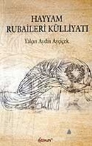 Hayyam Rubaileri Külliyatı