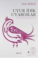 Uyur İdik Uyardılar