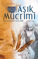 Aşık Mücrimi / Harmanını Yel Aldı