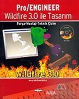 Pro / Engineer Wildfire 3.0 ile Tasarım