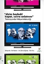 Dizim Başladı! Kapat, Sonra Anlatırım