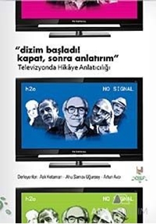 Dizim Başladı! Kapat, Sonra Anlatırım