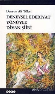 Deneysel Edebiyat Yönüyle Divan Şiiri