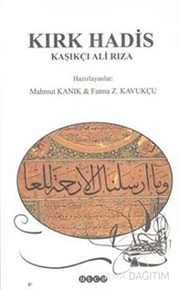 Kırk Hadis Kaşıkçı Ali Rıza