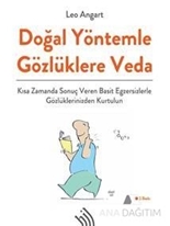 Doğal Yöntemle Gözlüklere Veda