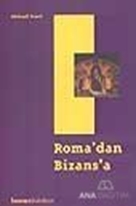 Roma'dan Bizans'a