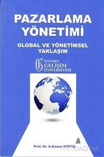 Pazarlama Yöntemi Global ve Yönetimsel Yaklaşım