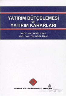 Yatırım Bütçelemesi ve Yatırım Kararları