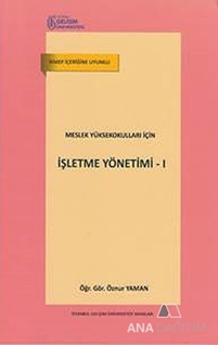 Meslek Yüksekokulları İçin İşletme Yönetimi - 1