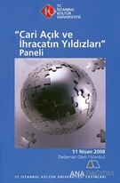 Cari Açık ve İhracatın Yıldızları Paneli