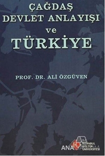 Çağdaş Devlet Anlayışı ve Türkiye