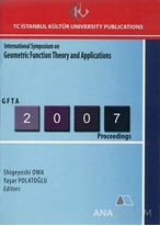 International Symposium on Geometric Function Theory and Applications : 2007 Proceedings