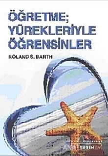 Öğretme; Yürekleriyle Öğretsinler