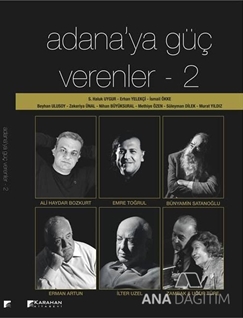 Adana'ya Güç Verenler : 2