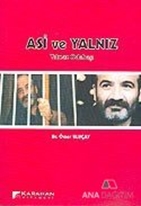 Asi ve Yalnız Yılmaz Odabaşı