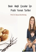 Besin Alerjili Çocuklar İçin Pratik Yemek Tarifleri