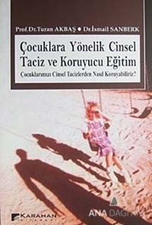 Çocuklara Yönelik Cinsel Taciz ve Koruyucu Eğitim