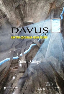 Davuş : Aşk'tan Çocuklar Alsın Öcümü