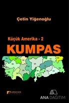 Küçük Amerika 2 - Kumpas