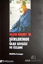 Nazım Hikmet'in Şiirlerinde Ülke Sevgisi ve Özlemi