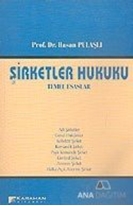 Şirketler Hukuku Temel Esaslar