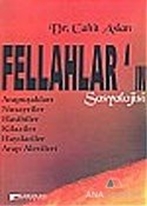 FELLAHLARIN SOSYOLOJİSİ