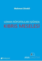 Uzman Röportajları Işığında Kıbrıs Meselesi